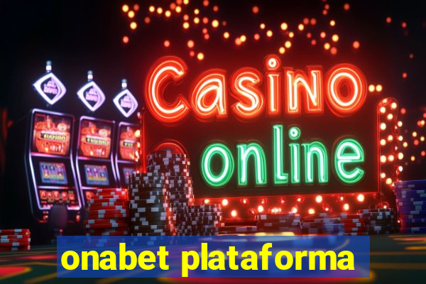 onabet plataforma